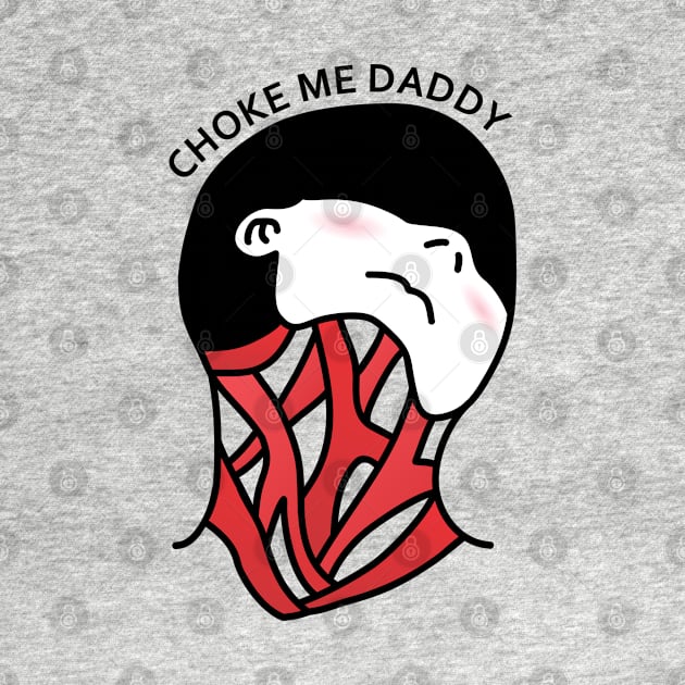 Choke Me Daddy Blush by sadpanda